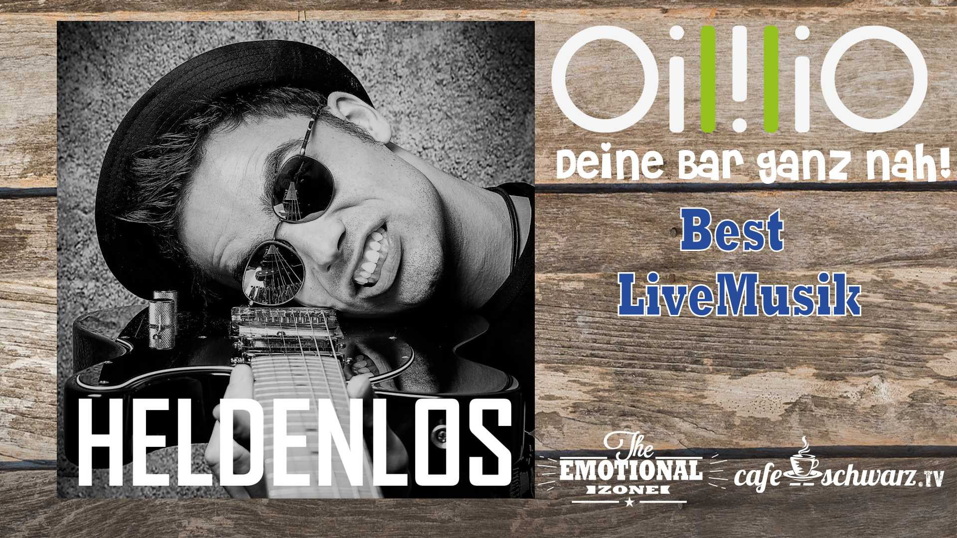 Best Oililio Live mit HELDENLOS
