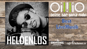 Best Oililio Live mit HELDENLOS
