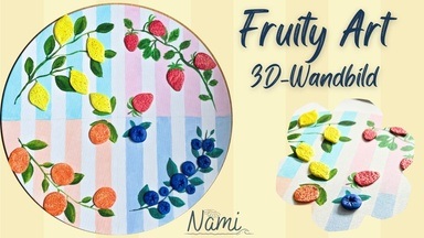 Fruity Art: 3D-Wandbild