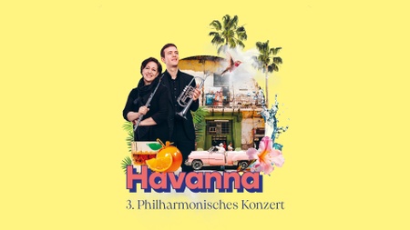 3. Philharmonisches Konzert: Hafenstadt Havanna