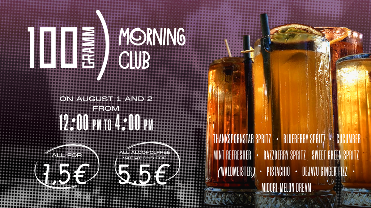 Titelbild der Veranstaltung 100 GRAMM Morning Club