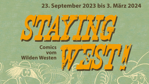 Sonntagsführungen: Staying West - Comics vom Wilden Westen