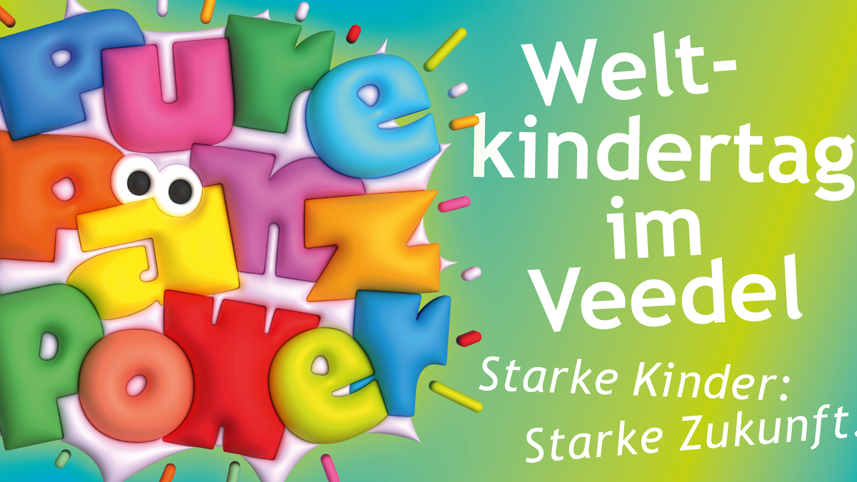 Weltkindertag im Veedel - Pure Pänz Power