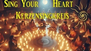Sing Your Heart ~ im Licht der Kerzen
