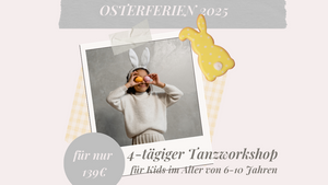 Ferienprogramm Osterferien 2025 Woche 2 Tanzworkshop in den Stilen Hip Hop & Streetdance