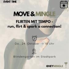 MOVE & MINGLE: Flirten mit Tempo - run, flirt & spark a connection!