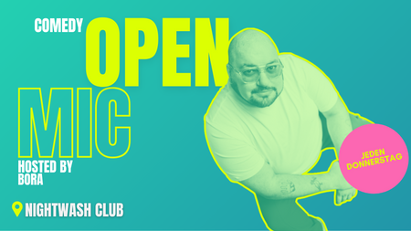 Comedy Open Mic - hosted by Bora