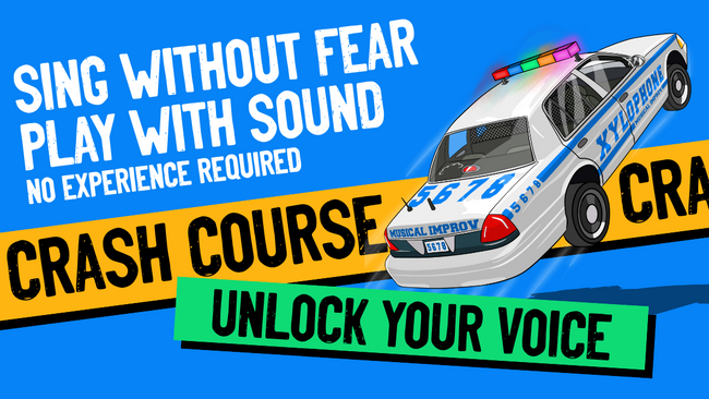Crash Course: Unlock Your Voice