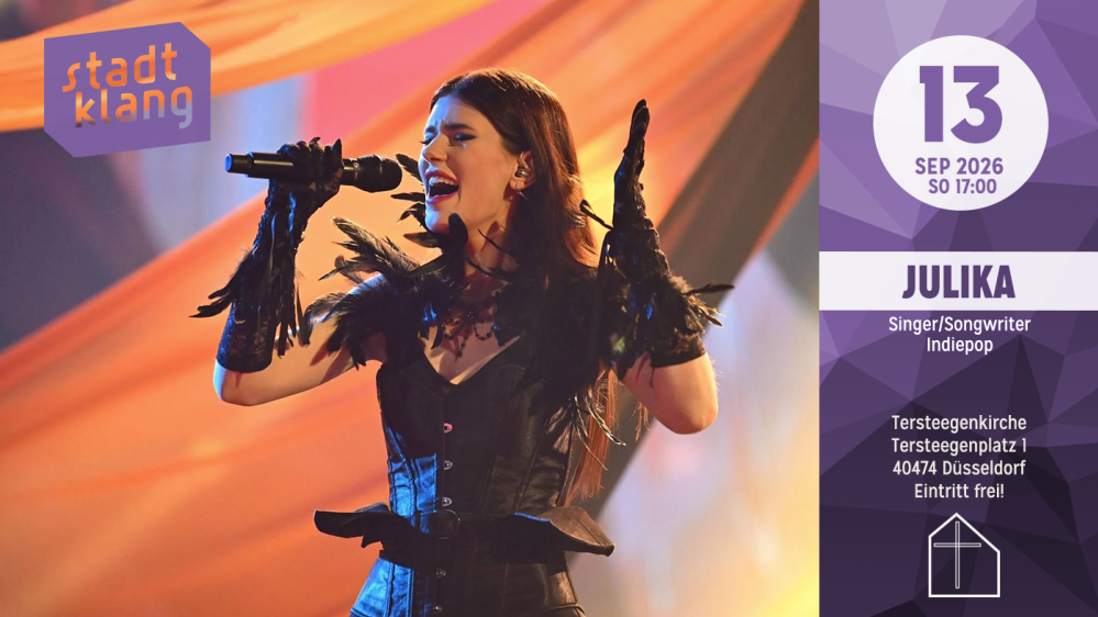 «stadtklang» mit JULIKA | Live @ Tersteegenkirche