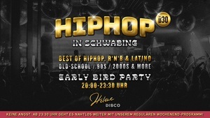 HIP-HOP ü30 in Schwabing @ Helene Disco