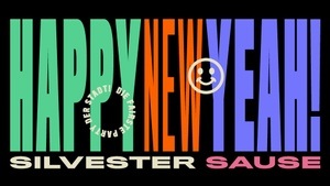 HAPPY NEW YEAH - Die fairste Silvestersause der Stadt!