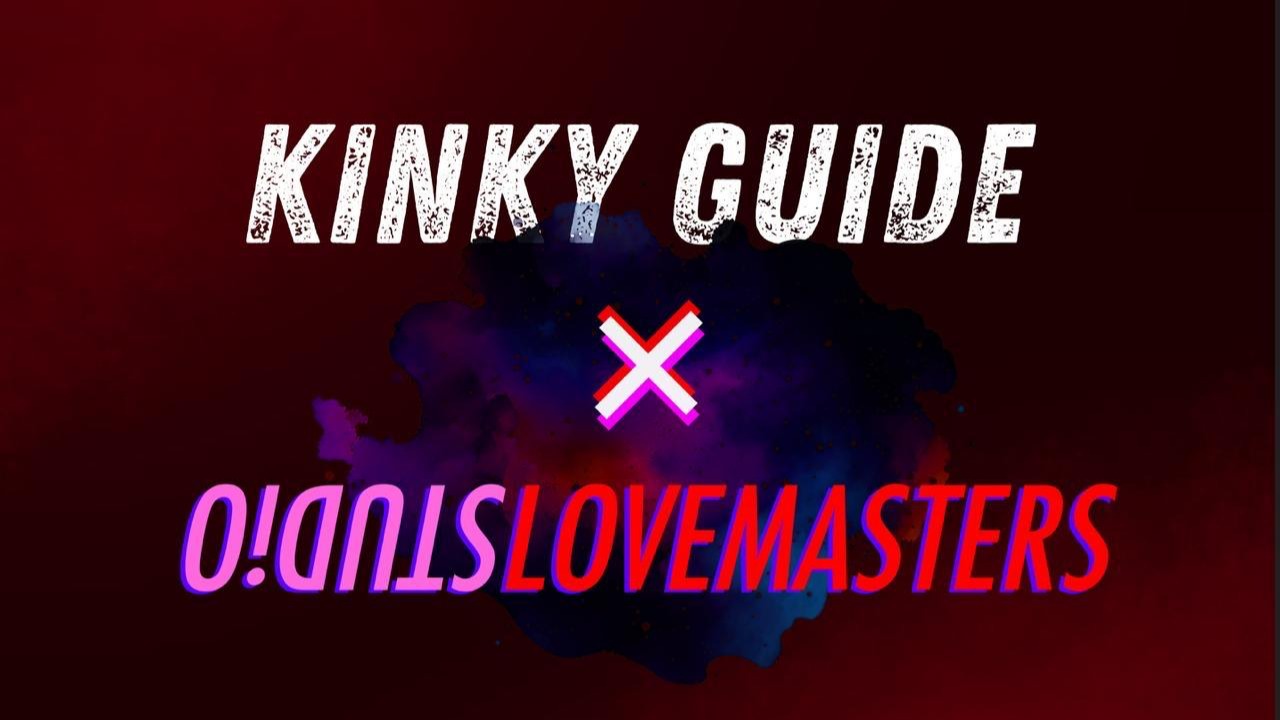 KINKY GUIDE x STUDIO LOVEMASTERS: PRE-NYE SESSION