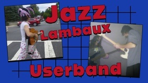 Jazz Lambaux, Userband