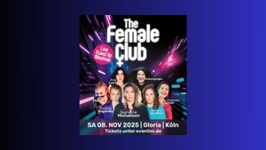 Cologne Comedy Festival präsentiert: The Female Club