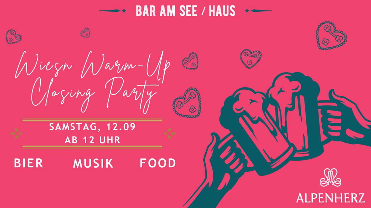 Titelbild der Veranstaltung Wiesn Warm-Up Closing Party