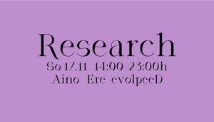 Research w/ Aino, Ere & evolpeeD