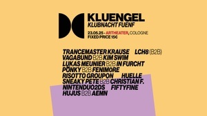 KLUENGEL KLUBNACHT V - Riesensause im Artheater