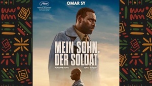 Theater am Olgaeck; Afrika Filmfestival - Mein Sohn, der Soldat