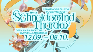 Ausstellung "Schneidewind / Thorday"