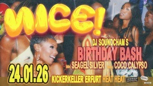 NICE! • SOUNDCHAM’S BDAY BASH w/ COCO CALYPSO