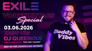 Vorfeiertags Special im Exile
