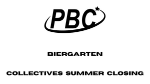 PBC BIERGARTEN SUMMER CLOSING - mit Groove Generators, DJ Susi, Sonic Studies