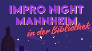 Zur Nacht des offenen Denkmals: Impro Night in der Zentralbibliothek
