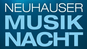 Neuhauser Musiknacht 2025