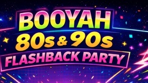 80s & 90s FLASHBACK 🔥 BOOYAH! 🔥