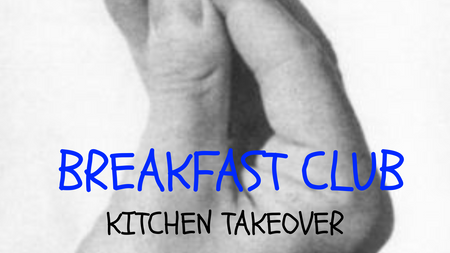 BREAKFAST CLUB
