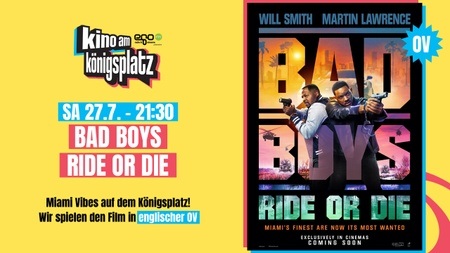 BAD BOYS: RIDE OR DIE – Kino am Königsplatz