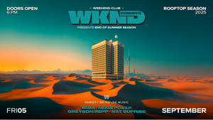 WKND PRESENTS END OF SUMMER SEASON