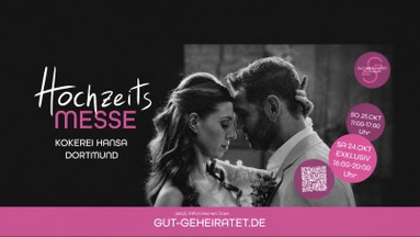 Hochzeitsmesse GUT GEHEIRATET! Kokerei Hansa Dortmund
