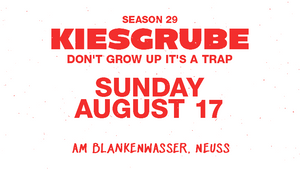 Kiesgrube presents 17.08.2025 w/ BLACK COFFEE, KILIMANJARO, JAMIIE, SHOBA