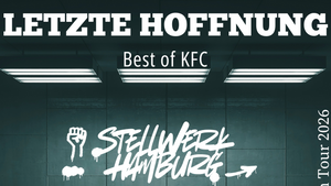 Letzte Hoffnung - Best of der KFC