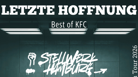 Letzte Hoffnung - Best of der KFC