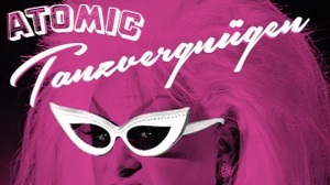 Atomic Tanzvergnügen * 80s , Trash, Sytnh-Punk* 100%Vinyl