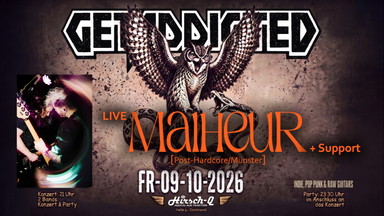 GETADDICTED presents: MALHEUR [Post-Hc/Münster] + WE'LL BE FINE [Melodic HC/Wuppertal] inkl. AFTERSHOW PARTY
