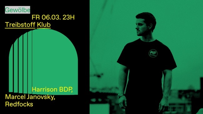 Treibstoff Klub w/ Harrison BDP, Marcel Janovsky, Redfocks