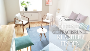 Offene Gesprächsrunde - Klarheit finden