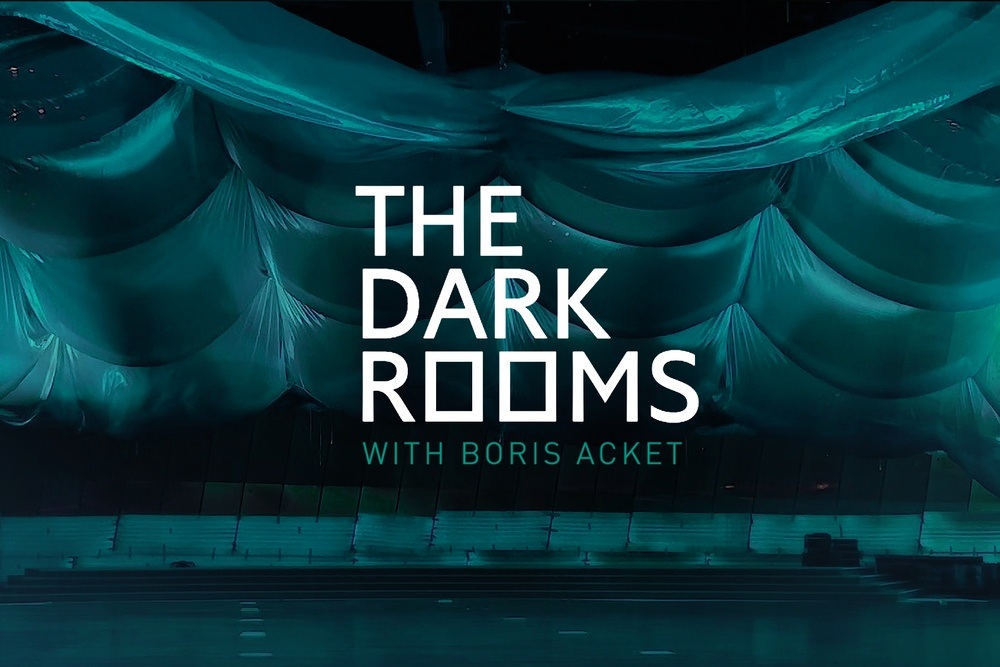 The Dark Rooms Vertical with Boris Acket - präsentiert von Rausgegangen