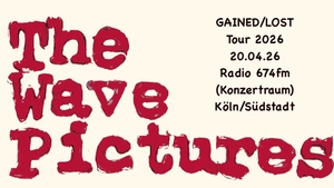 The Wave Pictures (UK), 674fm Konzertraum, Köln