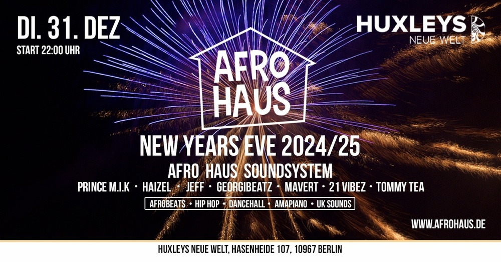 AFRO HAUS NEW YEARS EVE 2024 / 2025