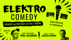 ELEKTRO-COMEDY: Stand-up & Live E-Mucke 🎹🎤