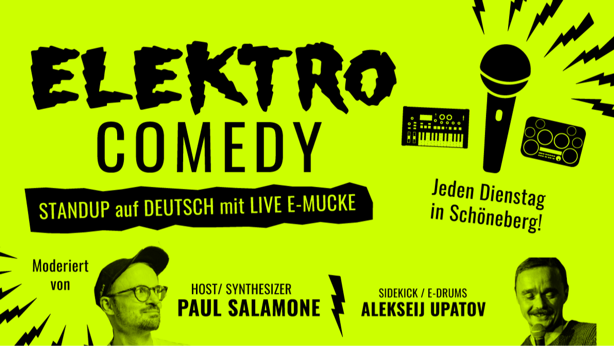 ELEKTRO-COMEDY: Stand-up & Live E-Musik 🎹🎤