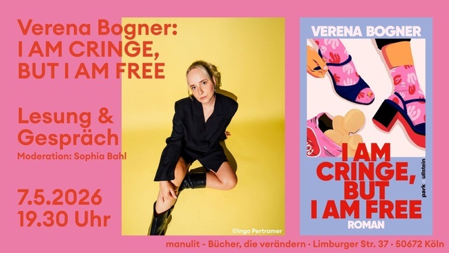Lesung - "I AM CRINGE, BUT I AM FREE" von Verena Bogner