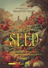 „The Last Seed“ Eine Filmveranstaltung