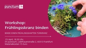 Kreativworkshop: Frühlingskranz binden
