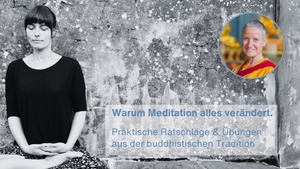 Warum Meditation alles verändert