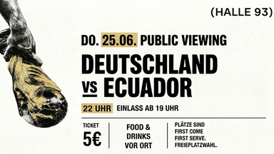 DEUTSCHLAND vs ECUADOR | Public Viewing